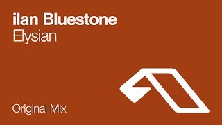 ilan Bluestone - Elysian