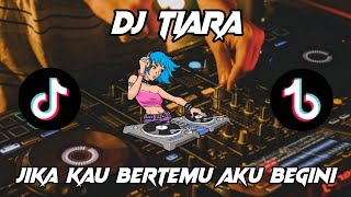 Download lagu DJ JIKA KAU BERTEMU AKU BEGINI - TIARA RAFFA AFFRA TIKTOK VIRAL REMIX FULL BASS - BREAKBEAT mp3 Download lagu DJ JIKA KAU BERTEMU AKU BEGINI - TIARA RAFFA AFFRA TIKTOK VIRAL REMIX FULL BASS - BREAKBEAT mp3