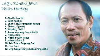 Download lagu Lagu Rohani Jawa dari PHILIP HADDY... mp3