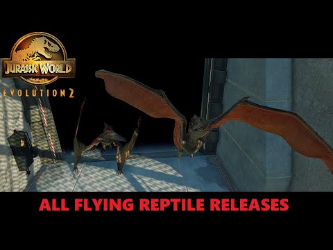 ALL 7 FLYING REPTILES RELEASE ANIMATION - Jurassic World Evolution 2 (pre-DLC)