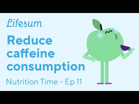 Try reducing your caffeine consumption | Nutrition Time - EP11 | Lifesum