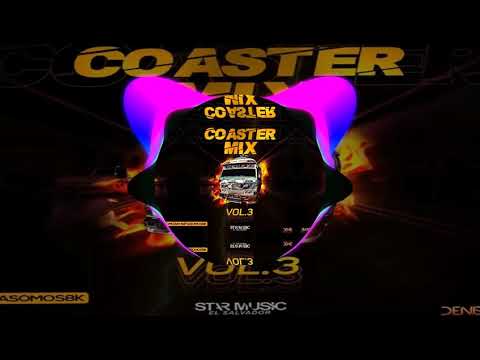 El Coaster Mix Vol. 3 [ El Salvador]
