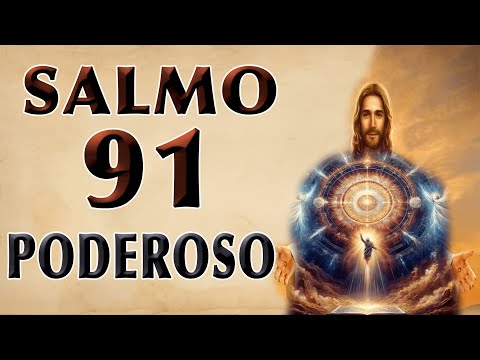 ORACIÓN PODEROSA DEL SALMO 91