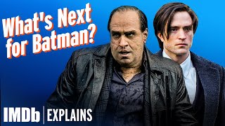 After THE PENGUIN, What's Next for THE BATMAN | IMDb Explains