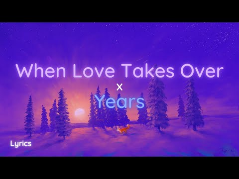 David Guetta & Alesso - When Love Takes Over x Years (Mashup)