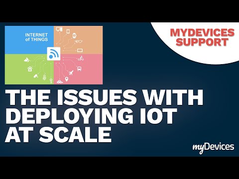 The ISSUE with deploying IoT at Scale