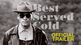 BEST SERVED COLD: How a Revenge Film was Buried for Decades (2024) Trailer