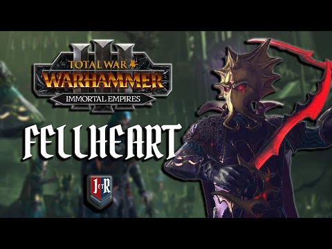 FELLHEART -  Total War: Warhammer 3 Immortal Empires - Lokhir Fellheart Dark Elf Campaign - Ep 1