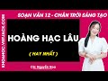 Soạn bài Hoàng Hạc lâu Ngữ văn 12 Chân trời sáng tạo