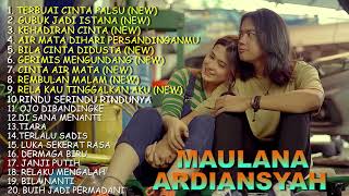 Download lagu MAULANA ARDIANSYAH KUMPULAN MUSIK TERBARU TERBUAI CINTA PALSU GUBUK JADI ISTANA KEHADIR mp3