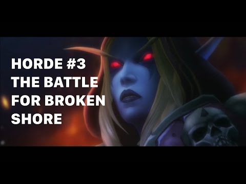 Horde #3 - The Battle for Broken Shore (Broken Isles Pre Quests)
