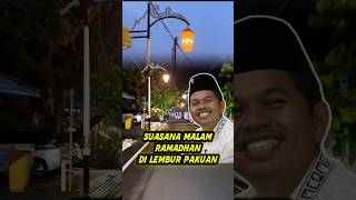 Download lagu Sungguh indah! Suasana malam Ramadhan dilembur pakuan #dedimulyadi mp3