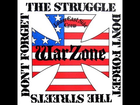 Warzone - Dont Forget The Struggle, Dont Forget The Streets - 1987 (FULL ALBUM)
