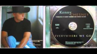 Kenny Chesney - Kiss me, kiss me, kiss me