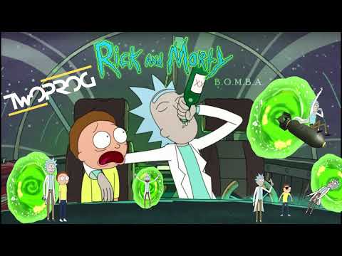 TWO PROG - Rick and Morty B.O.M.B.A. (Original mix)