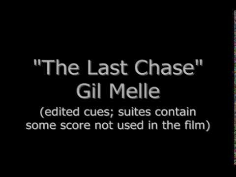 The Last Chase  (score suite 1 [of 2]; Gil Melle)