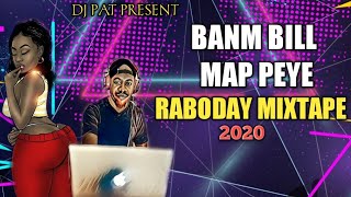 Download lagu BANM BILL MAP PEYE  MIX RABODAY 2020 DJ PAT mp3