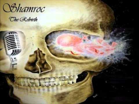 Shamroc - The Rebirth