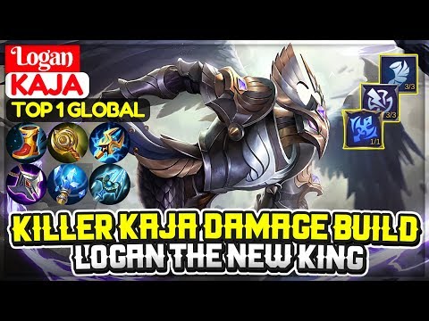 Killer Kaja Damage Build, Logan The New King [ Top 1 Global Kaja ] Logan - Mobile Legends Video