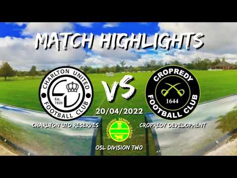 Charlton Utd Res vs Cropredy Devs - MATCH HIGHLIGHTS 20/04/2022