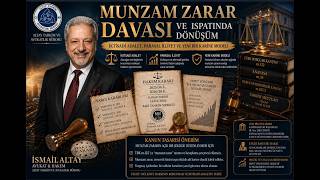 MUNZAM ZARARIN İSPATINDA DÖNÜŞÜM: İKTİSADİ ADALET, PARASAL İLLİYET VE 