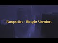 Boney M. - Rasputin - Single Version (Lyrics)
