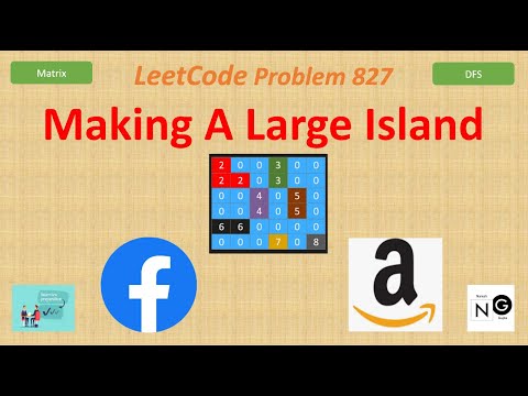 Making A Large Island | Leetcode 827 | Matrix Graph DFS Hard | Facebook Apple