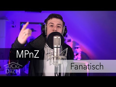 MPnZ - Fanatisch (live @ Mucke unterm Dach)