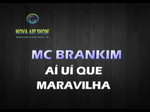 MC BRANKIM  - AI UI QUE MARAVILHA - (AO VIVO) 2016