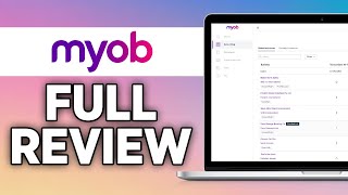 MYOB Review - Best Accounting Software Going Into 2026?