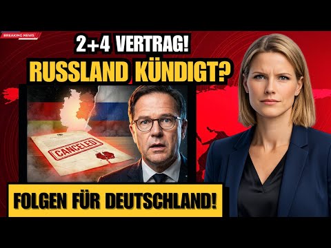 vor 1 Minute: RUSSLAND KÜNDIGT den 2+4 Vertrag? – CHRUPALLA nennt die FOLGEN!