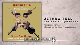 Jethro Tull - The String Quartets "Songs And Horses"