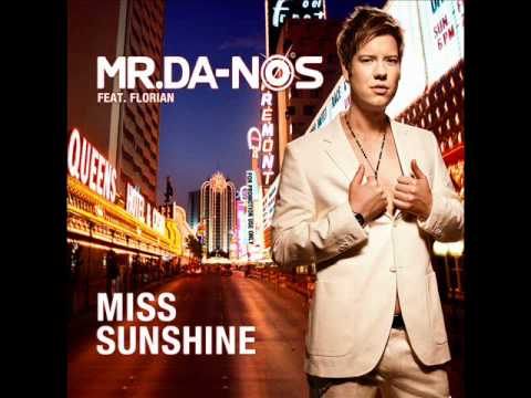MR.DA-NOS - MISS SUNSHINE (MIKE CANDYS REMIX)