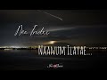 Nee Indri Naanum Ilaye Whatsapp Status Kootathil Oruthan Love Status