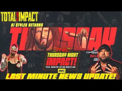 TNA NEWS UPDATES! | AJ STYLES TO APPEAR ON AMC DEBUT! | TNI!