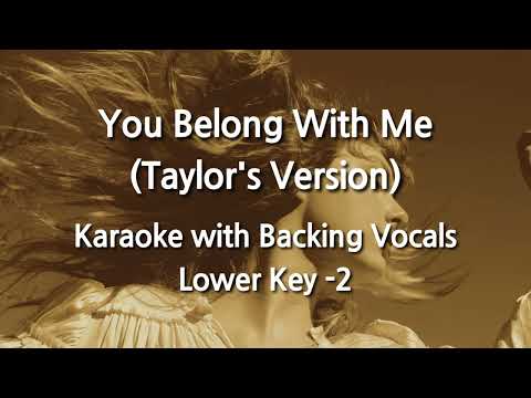 You Belong With Me (Taylor's Version) (Lower Key -2) Karaoke with Backing Vocals