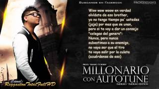 Millonario Con Autotune (Con Letra) - Farruko (Farruko Edition) (Original) (Prod. By "Sharo Torres")