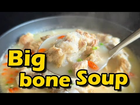 Cook food | Big bone soup | #cooking #Pigbone #broth #soup