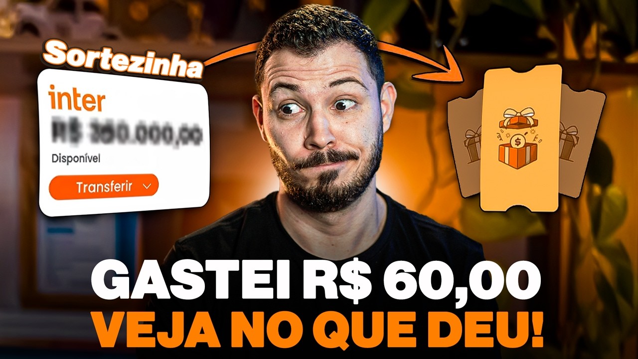 I spent R$60 on Banco Inter’s Lucky Draw! See what happened…
