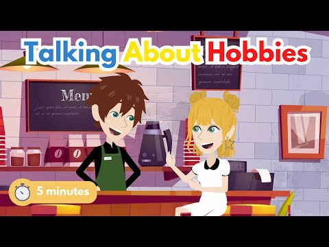 5-Minute English Conversation Practice: How to Talk about Hobbies Fluently in English