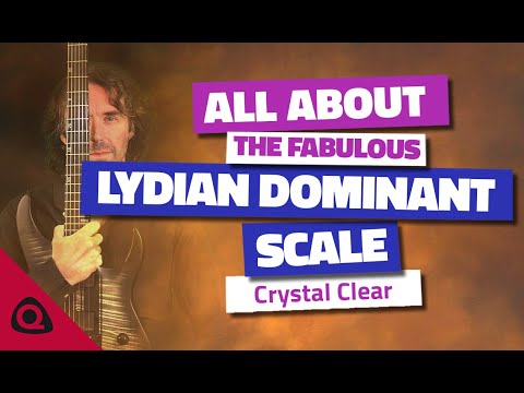 All about the LYDIAN DOMINANT (Lydian b7) SCALE – Crystal Clear!