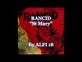 Rancid - St Mary Lyrics Music Video