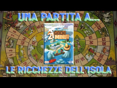 Una partita a... Le Ricchezze dell'Isola [21 Giochi Minuti]