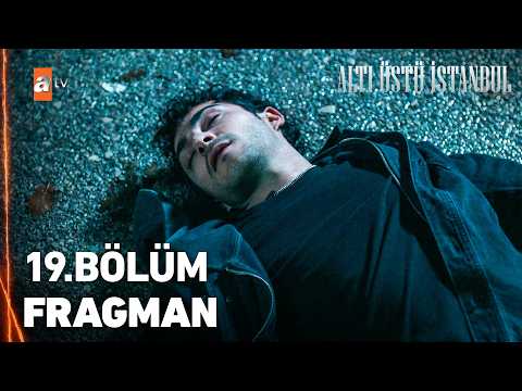Altı Üstü İstanbul Altı Üstü İstanbul 19. Bölüm Fragmanı