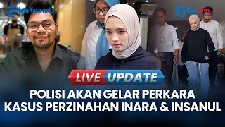 Download lagu 🔴 LIVE UPDATE | Polisi Akan Gelar Perkara Tentukan Nasib Inara & Insanul Terkait Dugaan Perzinahan mp3