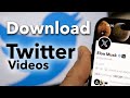 How To Download Twitter X Videos Twitter