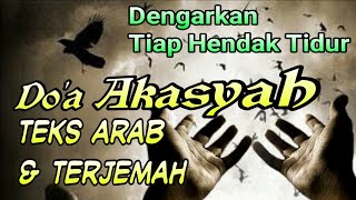 Download lagu Do'a Akasyah, Teks Dan Terjemah. mp3