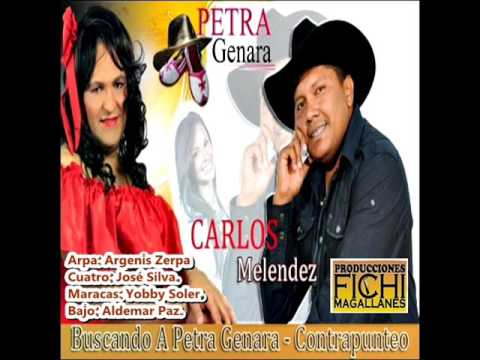 Petra Genara y Carlos Melendez - Buscando a Petra Genara