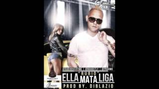 Rubio - Ella Mata Liga (Prod. by Diblazio)