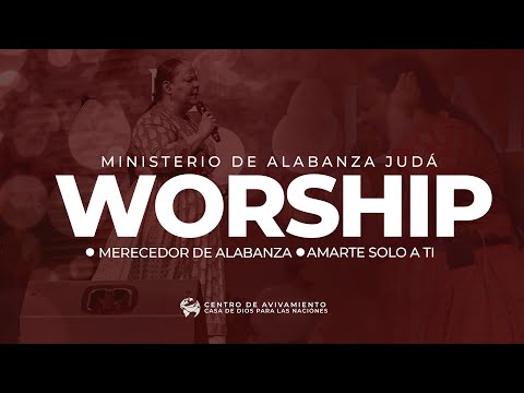 Amarte Solo A Ti | Merecedor de alabanza | Pastora Virginia Brito | Ministerio de alabanza Judá